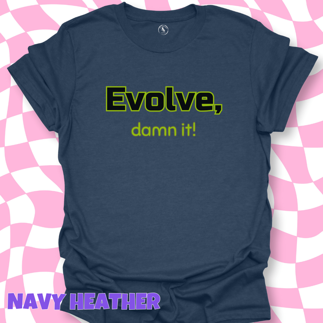 T-Shirt Navy Heather / S Evolve, Damn It! Tee