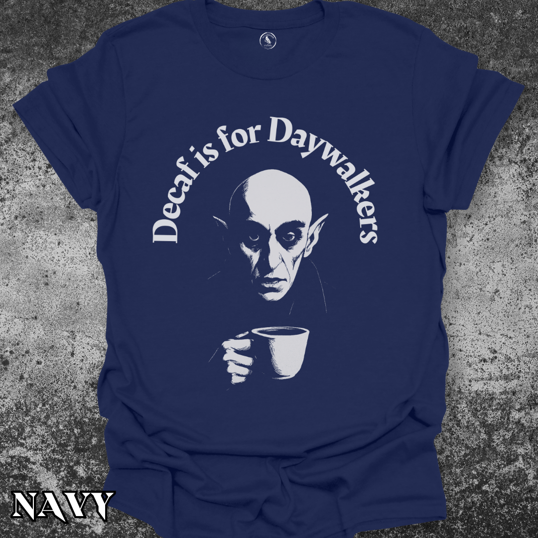 T-Shirt Navy / S Nosferatu: Decaf is for Daywalkers Tee