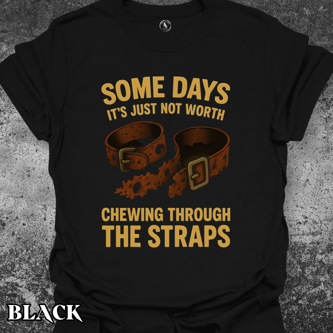 T-Shirt Black / S Chewing Through the Straps Tee