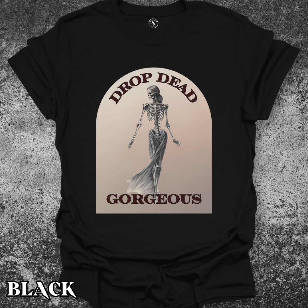 T-Shirt Black / S Drop Dead Gorgeous Tee