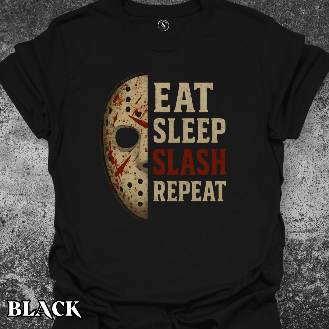 T-Shirt Black / S Eat, Sleep, Slash, Repeat Tee