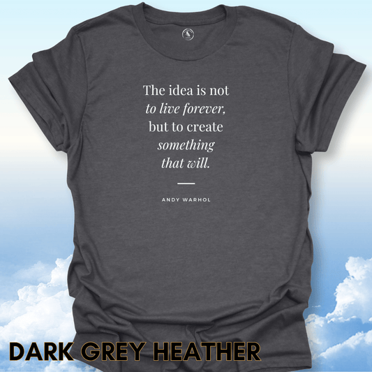 T-Shirt Dark Heather / S Andy Warhol Quote Tee