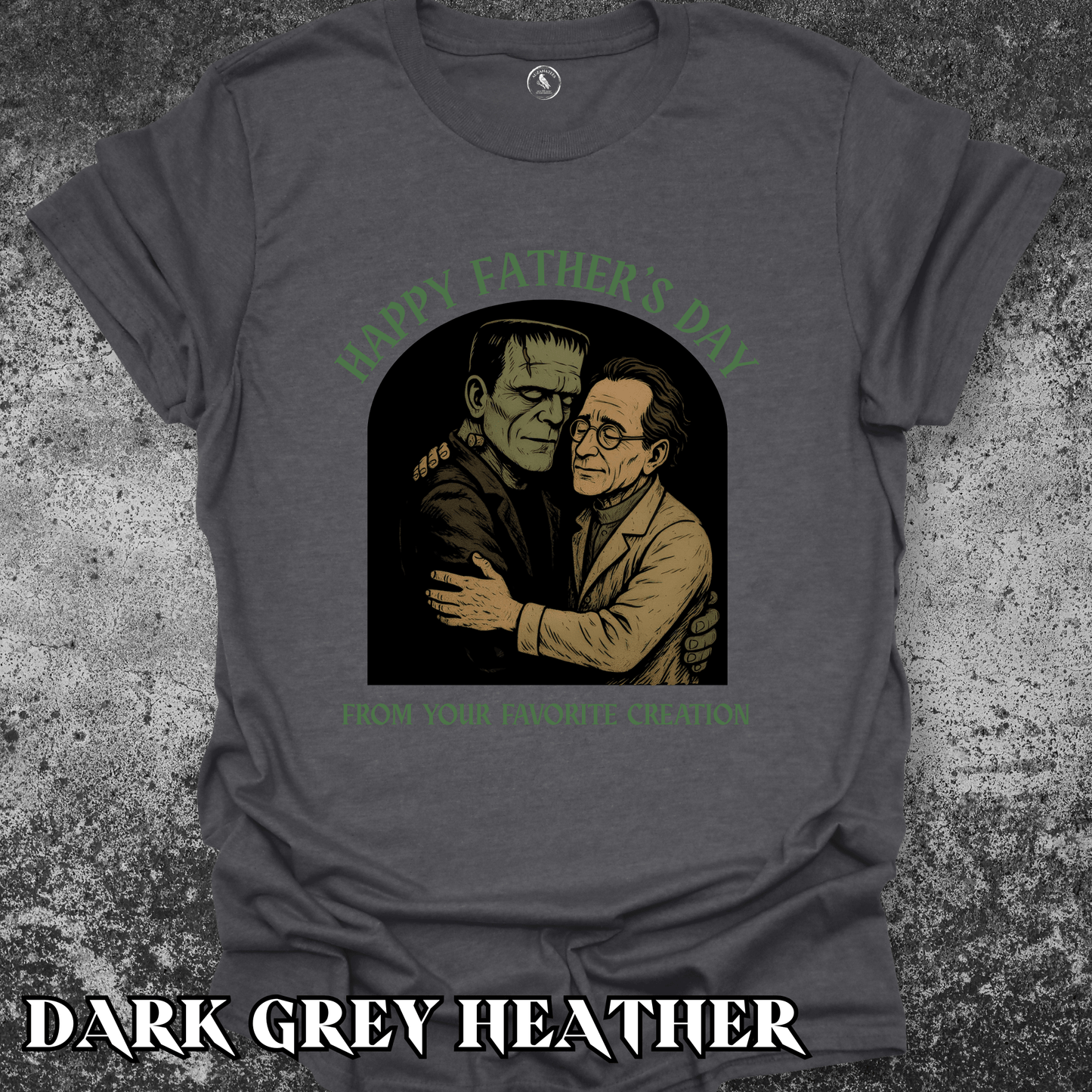 T-Shirt Dark Heather / S Happy Father's Day from Your Favorite Creation Tee