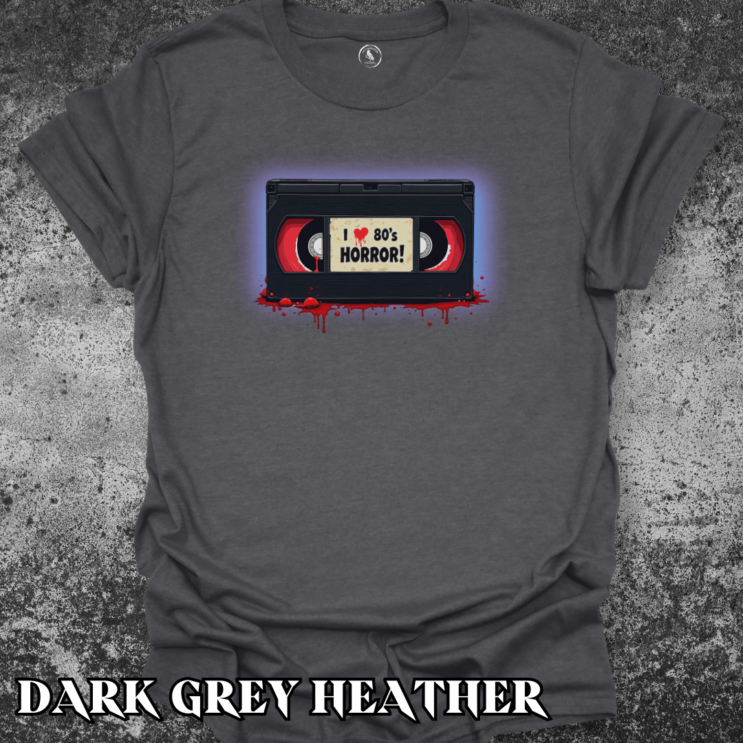 T-Shirt Dark Heather / S I Love 80s Horror VHS Tee