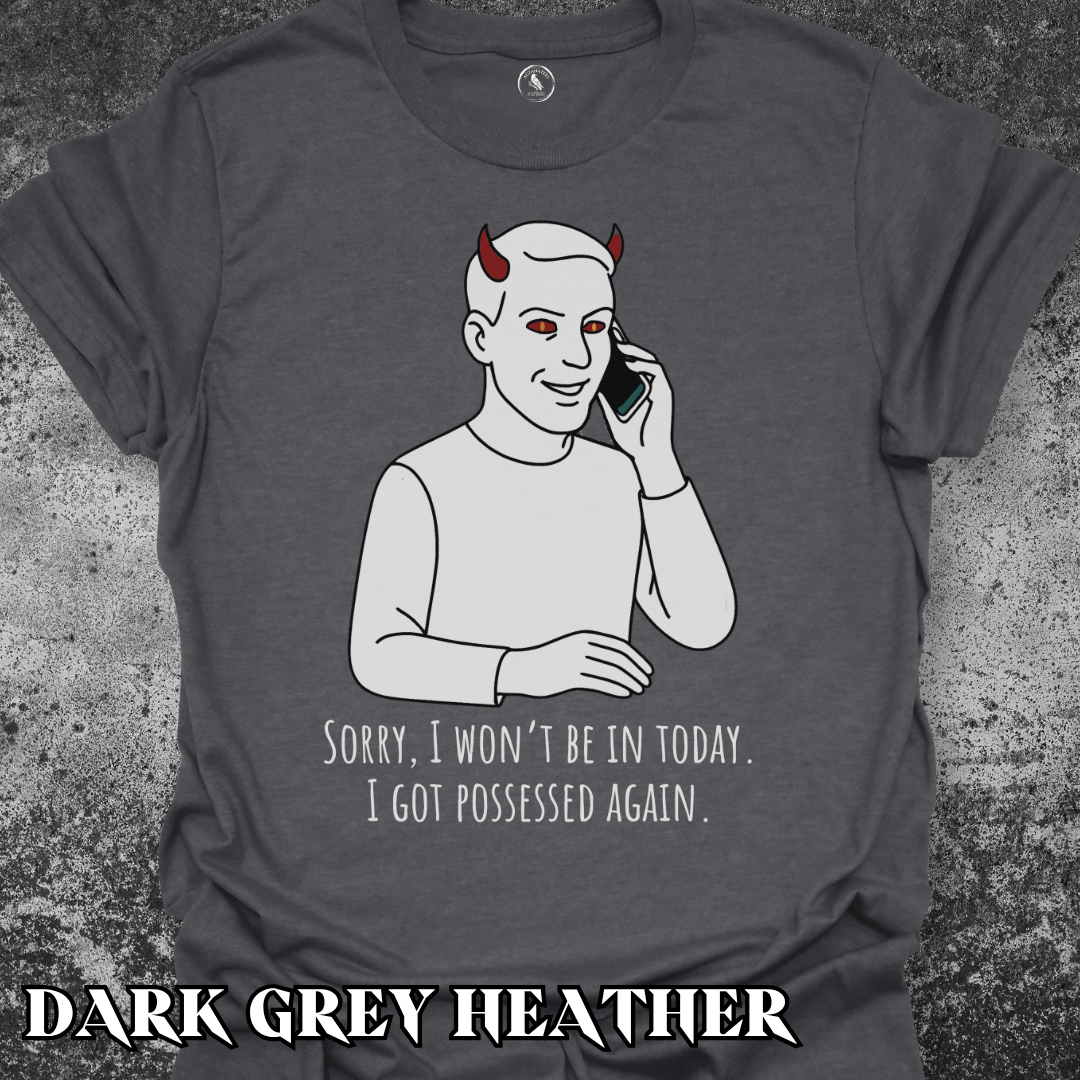 T-Shirt Dark Heather / S Possessed Excuse Male Tee