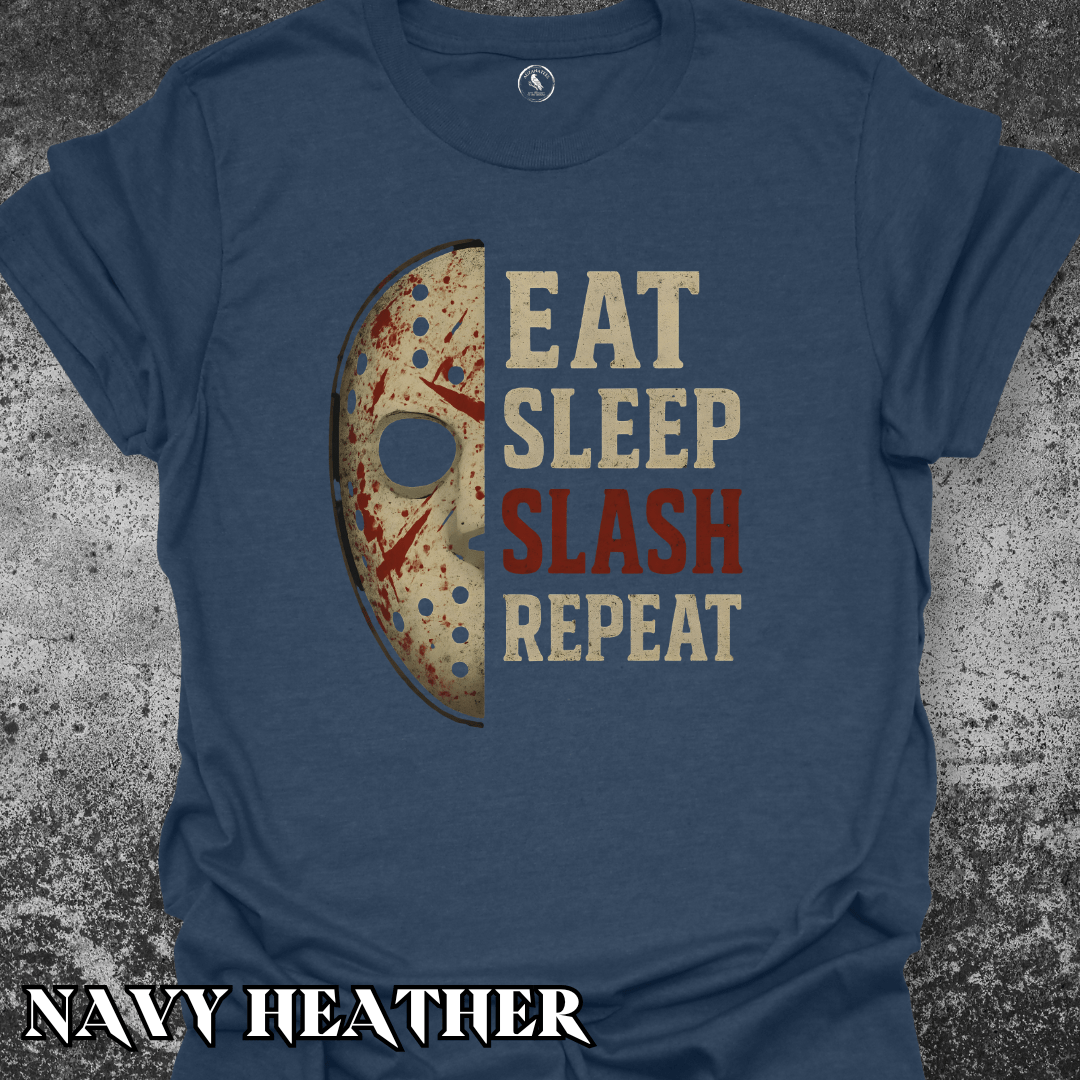 T-Shirt Navy Heather / S Eat, Sleep, Slash, Repeat Tee