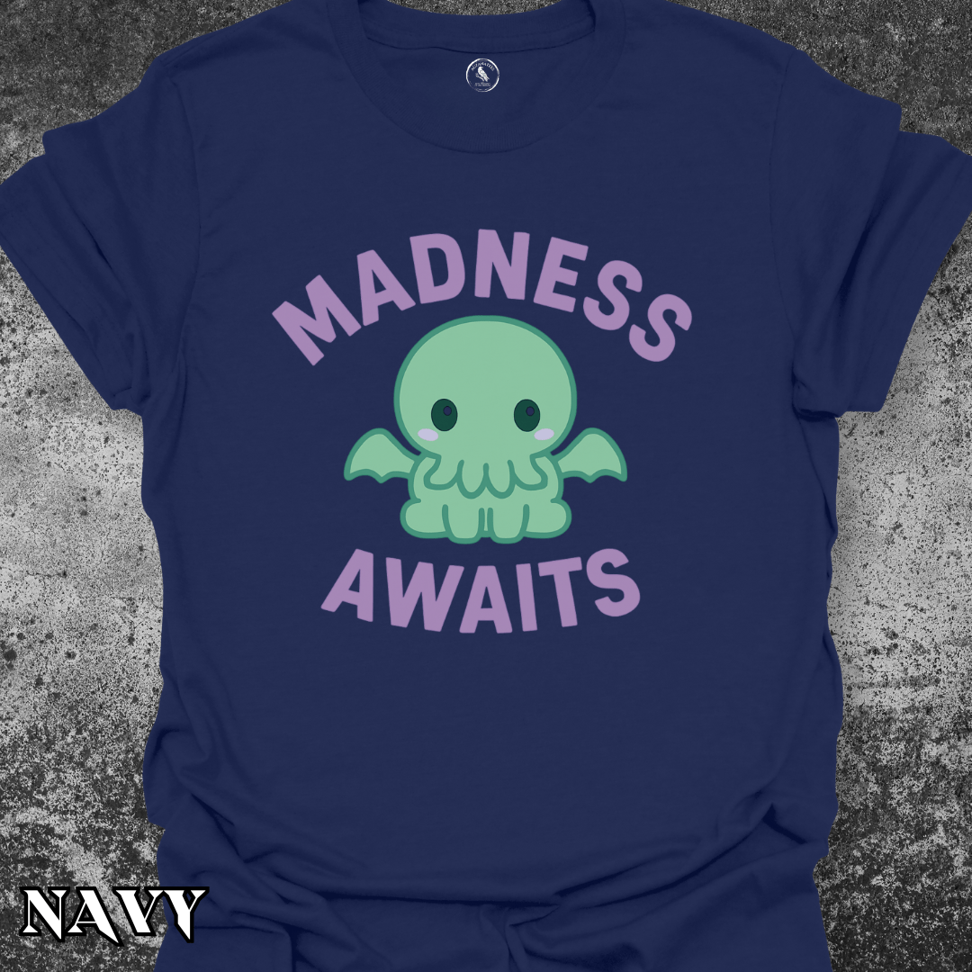T-Shirt Navy / S Cthulhu Madness Awaits Tee