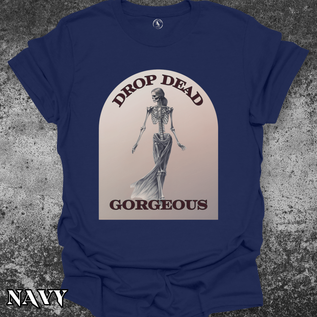 T-Shirt Navy / S Drop Dead Gorgeous Tee
